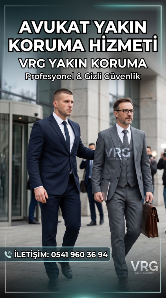 Avukat Yakın Koruma Hizmeti